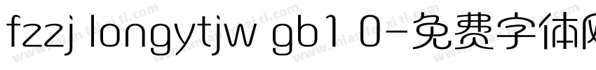 fzzj longytjw gb1 0字体转换